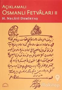 Açıklamalı Osmanlı Fetvaları - 2