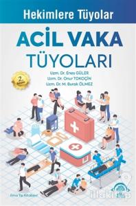 Acil Vaka Tüyoları - Hekimlere Tüyolar