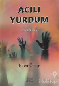 Acılı Yurdum