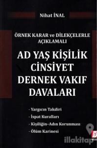 Ad Yaş Kişilik Cinsiyet Dernek Vakfı Davaları