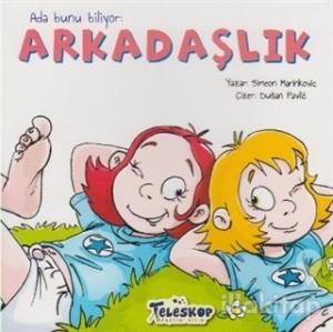 Ada Bunu Biliyor - Arkadaşlık