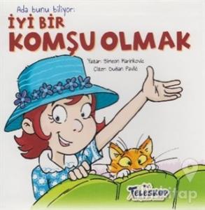 Ada Bunu Biliyor - İyi Bir Komşu Olmak