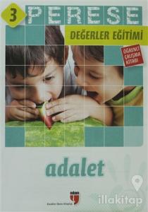 Adalet (Öğrenci Çalışma Kitabı) - Perese Değerler Eğitimi 3
