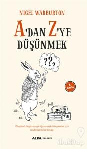A'dan Z'ye Düşünmek
