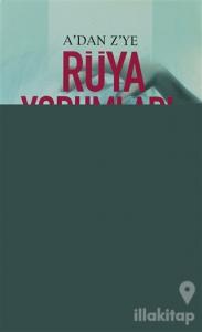 A'dan Z'ye Rüya Yorumları