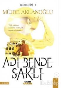 Adı Bende Saklı - Ecem Serisi 1