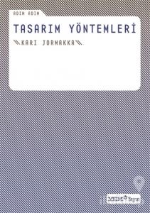 Adım Adım Tasarım Yöntemleri