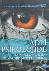 Adli Psikolojide Gözlem - Görüşme ve Psikolojik Değerlendirme