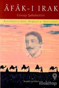 Afak-ı Irak Kızıldeniz'den Bağdat'a Hatıralar