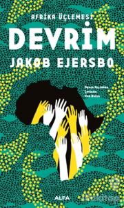 Afrika Üçlemesi - Devrim