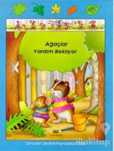 Ağaçlar Yardım Bekliyor (Ciltli)