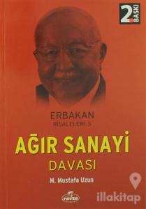 Ağır Sanayi Davası