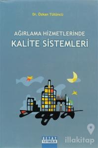 Ağırlama Hizmetlerinde Kalite Sistemleri