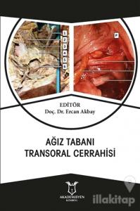 Ağız Tabanı Transoral Cerrahisi