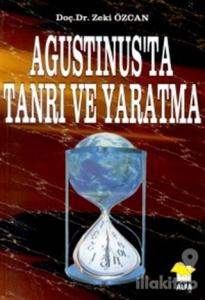 Agustinus'ta Tanrı ve Yaratma