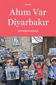 Ahım Var Diyarbakır