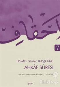 Ahkaf Suresi - Ha Mim Sureleri Belaği Tefsiri 7