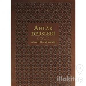 Ahlak Dersleri (Ciltsiz)