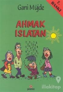 Ahmak Islatan