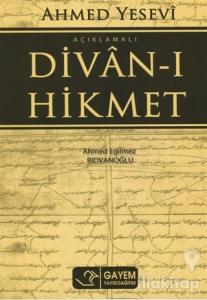 Ahmed Yesevi Açıklamalı Divan-ı Hikmet