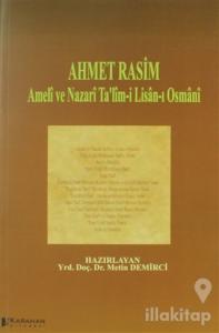 Ahmet Rasim - Ameli ve Nazari Ta'lim-i Lisan-ı Osmani
