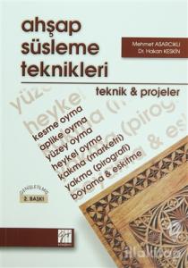 Ahşap Süsleme Teknikleri