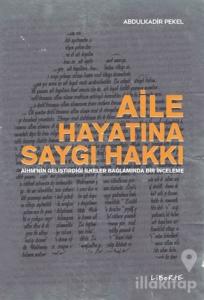 Aile Hayatına Saygı Hakkı