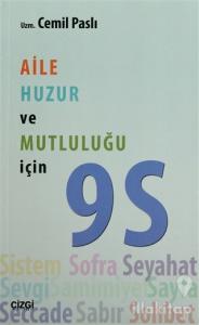 Aile Huzur ve Mutluluğu İçin 9S