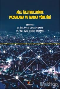 Aile İşletmelerinde Pazarlama ve Marka Yönetimi
