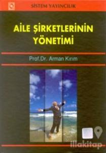 Aile Şirketlerinin Yönetimi (Ciltli)