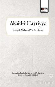 Akaid-i Hayriyye (Osmanlıca'dan Sadeleştiren ve Notlandıran)