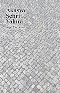 Akasya Şehri Yalnızı