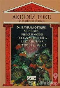 Akdeniz Foku Monachus Monachus