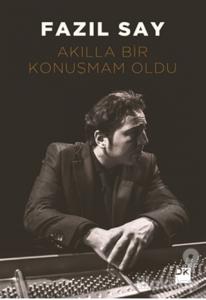 Akılla Bir Konuşmam Oldu