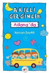 Akıllı Gezginler Adana'da