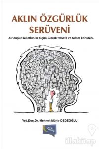 Aklın Özgürlük Serüveni