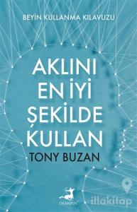 Aklını En İyi Şekilde Kullan