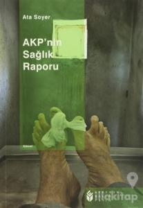 AKP'nin Sağlık Raporu