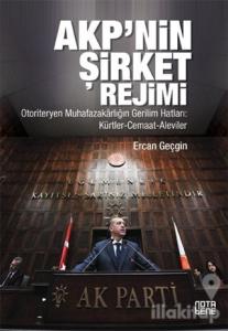 AKP'nin Şirket Rejimi