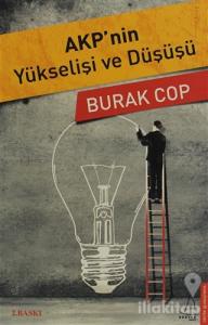 AKP'nin Yükselişi ve Düşüşü