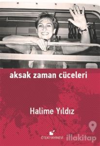 Aksak Zaman Cüceleri (Ciltli)