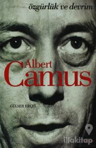 Albert Camus: Özgürlük ve Devrim