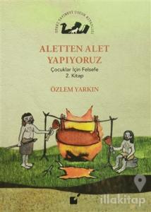 Aletten Alet Yapıyoruz