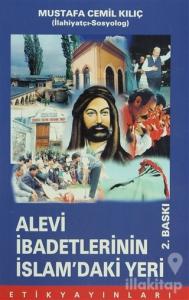 Alevi İbadetlerinin İslam'daki Yeri