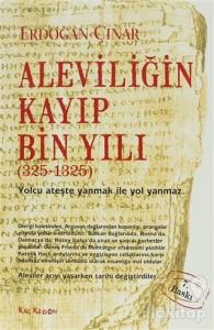 Aleviliğin Kayıp Bin Yılı (325-1325)