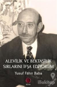 Alevilik ve Bektaşilik Sırlarını İfşa Ediyorum