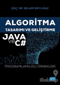 Algoritma Tasarımı ve Geliştirme - Java ve C#
