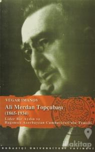 Ali Merdan Topçubaşı (1865-1934)