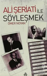 Ali Şeriati ile Söyleşmek