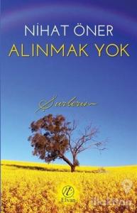 Alınmak Yok